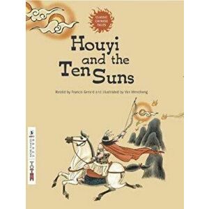 Houyi and the Ten Suns, Paperback - Francis Gerard imagine