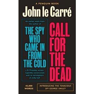 Call for the Dead. The Smiley Collection, Paperback - John Le Carre imagine