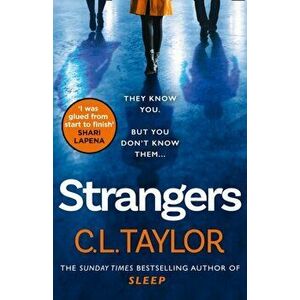 Strangers, Hardback - C.L. Taylor imagine