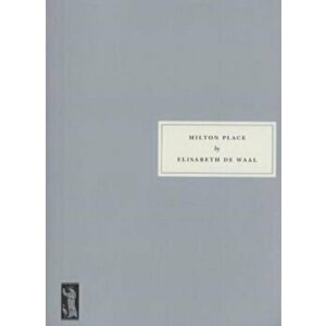 Milton Place, Paperback - Elisabeth De Waal imagine