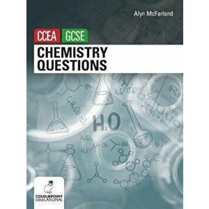 Chemistry Questions for CCEA GCSE, Paperback - Alyn McFarland imagine