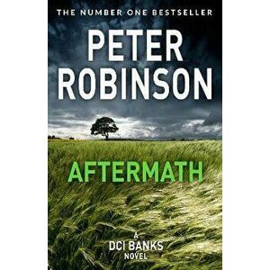 Aftermath, Paperback - Peter Robinson imagine