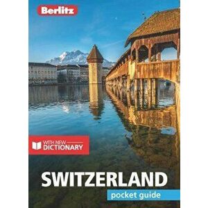 Berlitz Pocket Guide Switzerland (Travel Guide with Free Dictionary), Paperback - *** imagine
