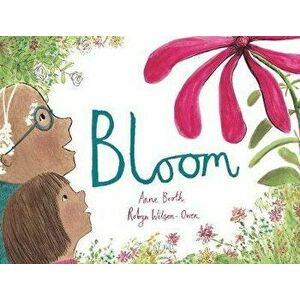 Bloom, Paperback - Anne Booth imagine