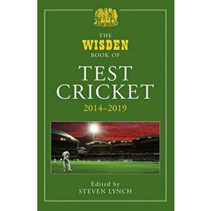 Wisden Book of Test Cricket 2014-2019, Hardback - *** imagine