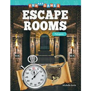 Fun and Games: Escape Rooms: Polygons, Paperback - Michelle Jovin imagine