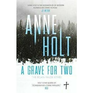 Grave for Two, Paperback - Anne Holt imagine