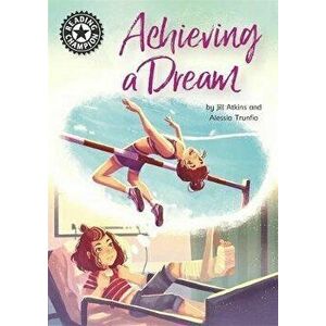 Reading Champion: Achieving a Dream. Independent Reading 18, Paperback - Jill Atkins imagine