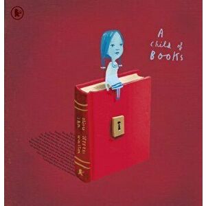 Child of Books, Paperback - Oliver Jeffers imagine