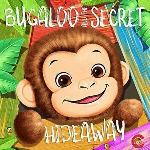 Bugaloo and the Secret Hideaway, Hardback - *** imagine