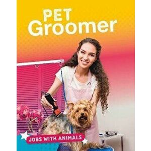 Pet Groomer, Paperback - Marie Pearson imagine