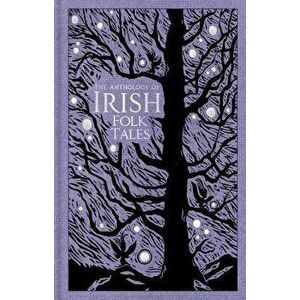 Anthology of Irish Folk Tales, Hardback - *** imagine