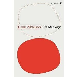 On Ideology, Paperback - Louis Althusser imagine