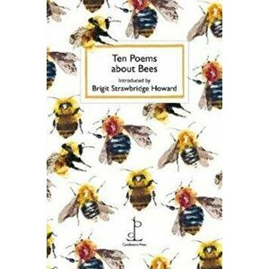 Ten Poems about Bees, Paperback - *** imagine