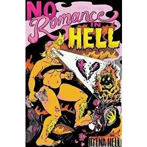 No Romance in Hell, Paperback - Hyena Hell imagine