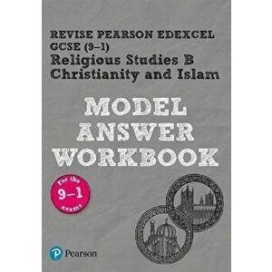 REVISE Pearson Edexcel GCSE (9-1) Christianity and Islam Model Answer Workbook. for the 2016 specification, Paperback - Tanya Hill imagine
