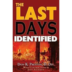 The Last Days Identified!, Paperback - John Anderson imagine