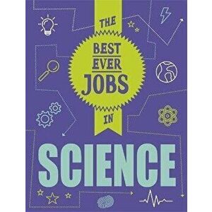 Best Ever Jobs In: Science, Hardback - Paul Mason imagine