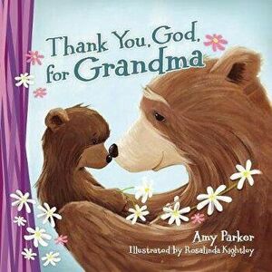 Thank You, God, for Grandma (Mini Edition), Hardcover - Amy Parker imagine