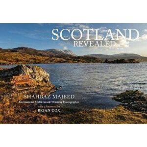 Scotland Revealed, Paperback - Shahbaz Majeed imagine