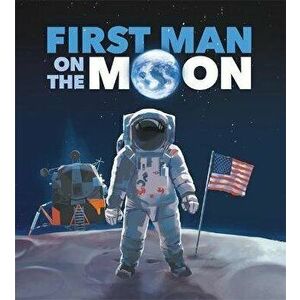 First Man on the Moon, Paperback - Ben Hubbard imagine