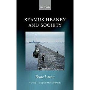 Seamus Heaney and Society, Hardback - Rosie Lavan imagine