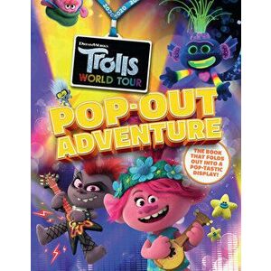Trolls World Tour Pop-Out Adventure. A brilliant book which folds out to make an amazing display!, Hardback - Caroline Rowlands imagine