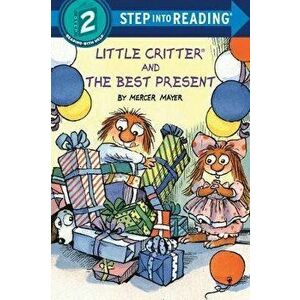 Little Critter and the Best Present, Paperback - Mercer Mayer imagine