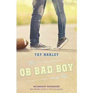QB Bad Boy and Me, Paperback - Tay Marley imagine