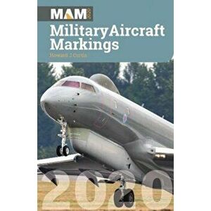 Military Aircraft Marking 2020, Paperback - *** imagine