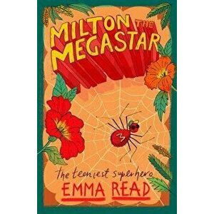 Milton the Megastar, Paperback - Emma Read imagine