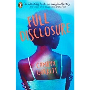 Full Disclosure, Paperback - Camryn Garrett imagine