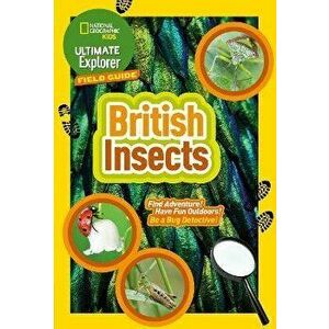 British Insects. Find Adventure! Have Fun Outdoors! be a Bug Detective!, Paperback - *** imagine