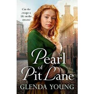 Pearl of Pit Lane. A powerful, romantic saga of tragedy and triumph, Paperback - Glenda Young imagine