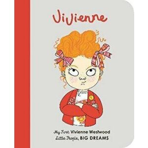 Vivienne Westwood. My First Vivienne Westwood, Board book - Maria Isabel Sanchez Vegara imagine