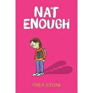 Nat Enough, Paperback - Maria Scrivan imagine