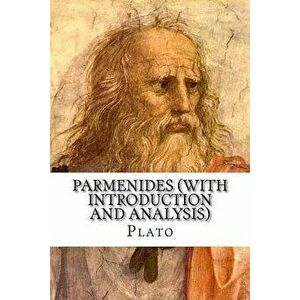 Parmenides (with Introduction and Analysis), Paperback - Plato imagine