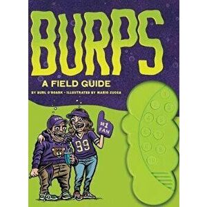 Burps. A Field Guide, Hardback - Burl O'Roark imagine