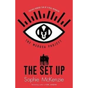 Medusa Project: The Set-Up, Paperback - Sophie McKenzie imagine