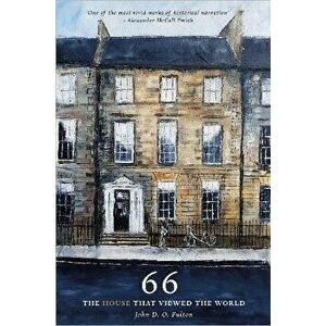 66 The House that Viewed the World, Paperback - John D. O. Fulton imagine