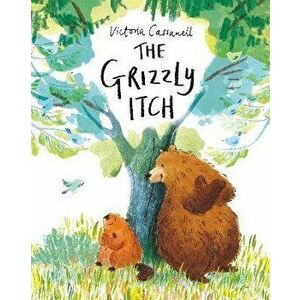 Grizzly Itch, Paperback - Victoria Cassanell imagine