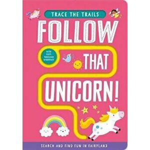 Follow That Unicorn!, Board book - Georgie Taylor imagine
