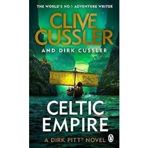 Celtic Empire, Paperback - Dirk Cussler imagine