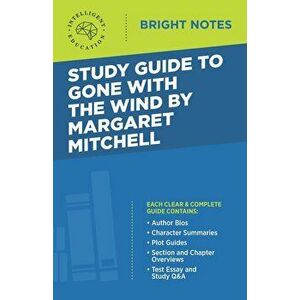 Study Guide to Gone with the Wind by Margaret Mitchell, Paperback - Intelligent Education imagine