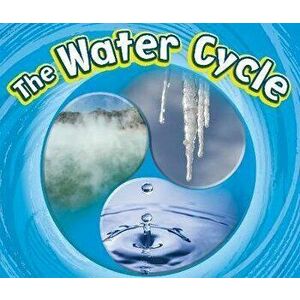 Water Cycle, Paperback - Catherine Ipcizade imagine