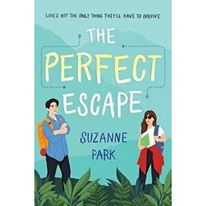 The Perfect Escape, Paperback - Suzanne Park imagine