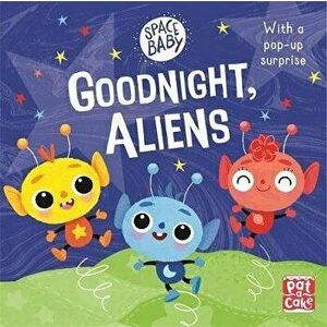 Space Baby: Goodnight, Aliens!, Board book - *** imagine