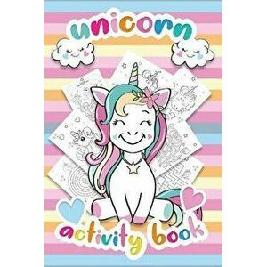Activity Book Unicorn: Activity Book for Kids with Unicorn Mazes - Coloring Book for Kids - More than 60 Unicorn Children Activities, Paperback - Kidi imagine