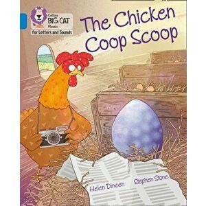 Chicken Coop Scoop. Band 04/Blue, Paperback - Helen Dineen imagine