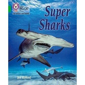 Super Sharks. Band 05/Green, Paperback - Ben Hubbard imagine